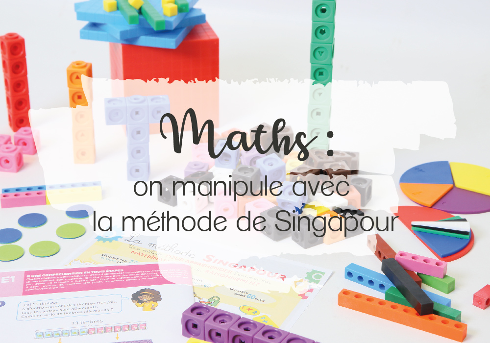 Maths : on manipule avec la méthode de Singapour - Blog Hop'Toys