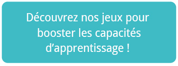 Booster les capacités d'apprentissage