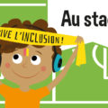 Comment aller voir un match au stade avec son enfant autiste ?