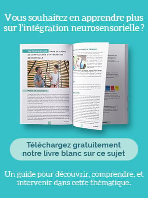 téléchargez le livre blanc sur l'intégration sensorielle