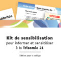 Le kit de sensibilisation à la trisomie 21 pour les collégiens